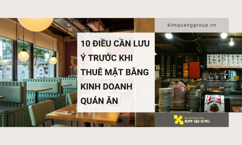 10 điều cần lưu ý trước khi thuê mặt bằng kinh doanh quán ăn