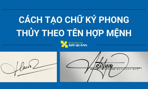 Cách tạo chữ ký phong thủy theo tên hợp mệnh