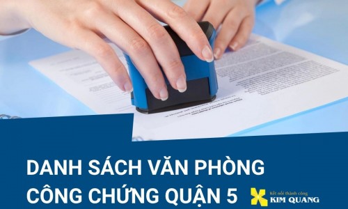 Danh sách văn phòng công chứng quận 5