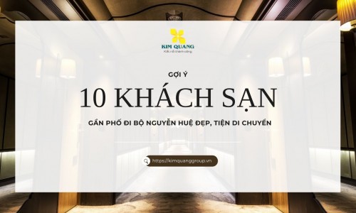 Gợi ý 10 khách sạn gần phố đi bộ Nguyễn Huệ đẹp, tiện di chuyển