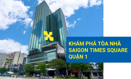 Khám phá tòa nhà Saigon Times Square Quận 1