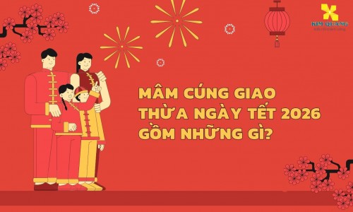 Mâm cúng giao thừa ngày tết 2026 gồm những gì?