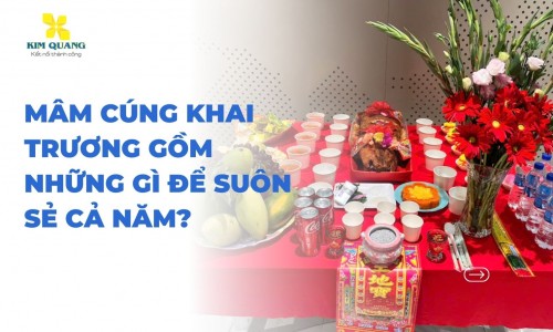 Mâm cúng khai trương gồm những gì để suôn sẻ cả năm?