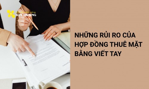 Những rủi ro của hợp đồng thuê mặt bằng viết tay