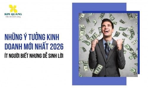 Những ý tưởng kinh doanh mới nhất 2026 ít người biết nhưng dễ sinh lời