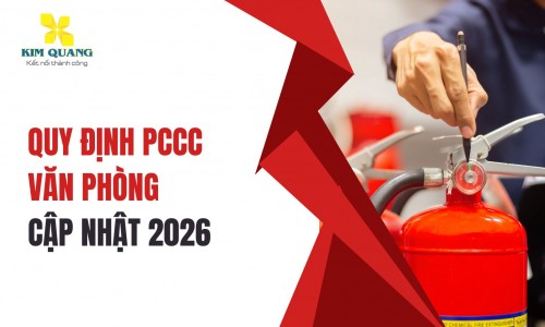 Quy định PCCC văn phòng cập nhật 2026