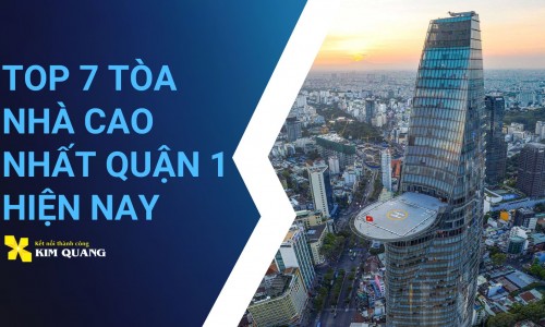 Top 7 tòa nhà cao nhất Quận 1 hiện nay