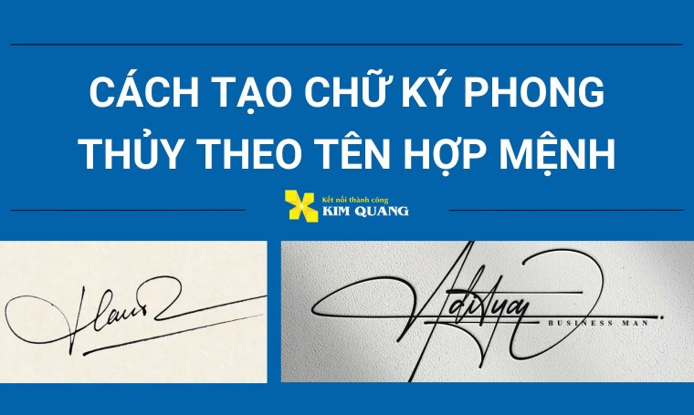 Cách tạo chữ ký phong thủy theo tên hợp mệnh