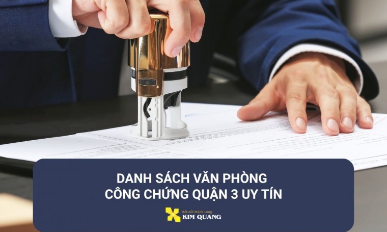 Danh sách văn phòng công chứng quận 3 uy tín