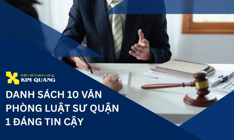 Danh sách văn phòng luật sư quận 1 đáng tin cậy
