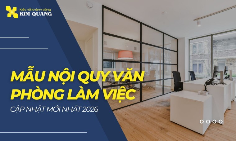 Mẫu nội quy văn phòng làm việc cập nhật mới nhất 2026
