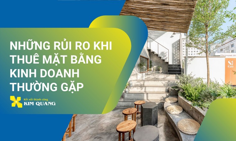 Những rủi ro khi thuê mặt bằng kinh doanh thường gặp