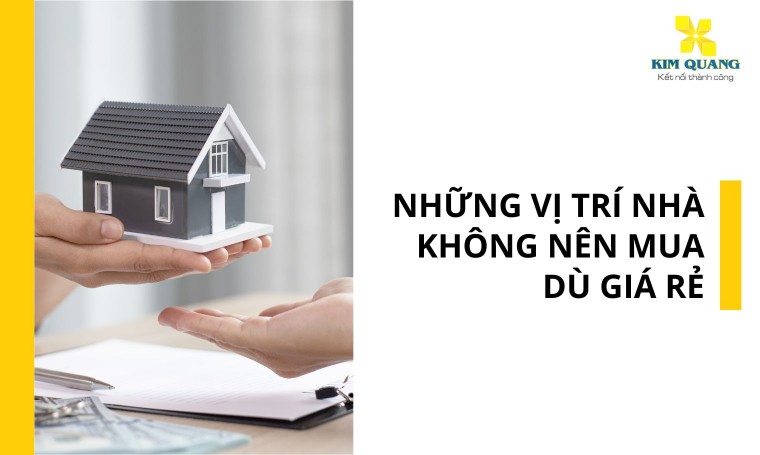 Những vị trí nhà không nên mua dù giá rẻ