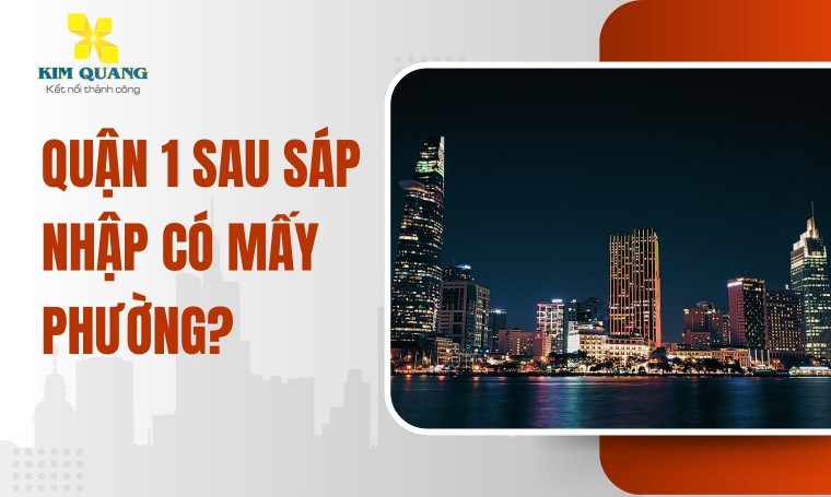 Quận 1 sau sáp nhập có mấy phường?