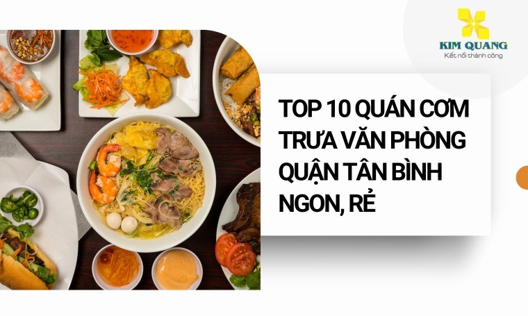 Top 10 quán cơm trưa văn phòng quận Tân Bình ngon, rẻ