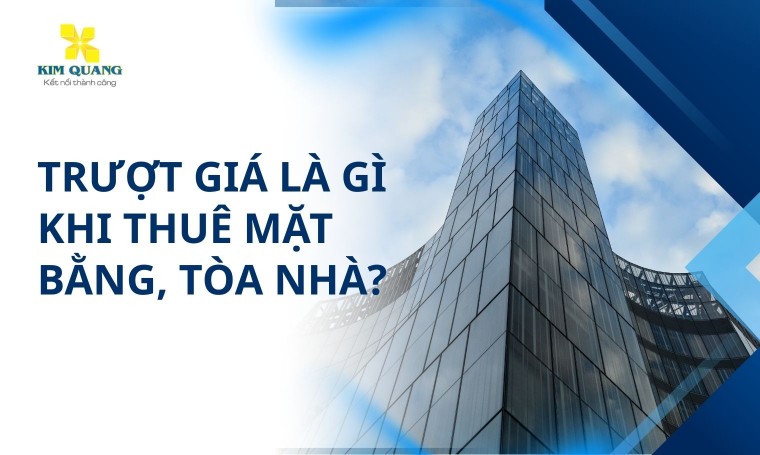 Trượt giá là gì khi thuê mặt bằng, tòa nhà?